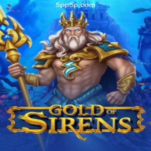 Exploring the Enchanting World of GoldofSirens: Dive into the New Adventure